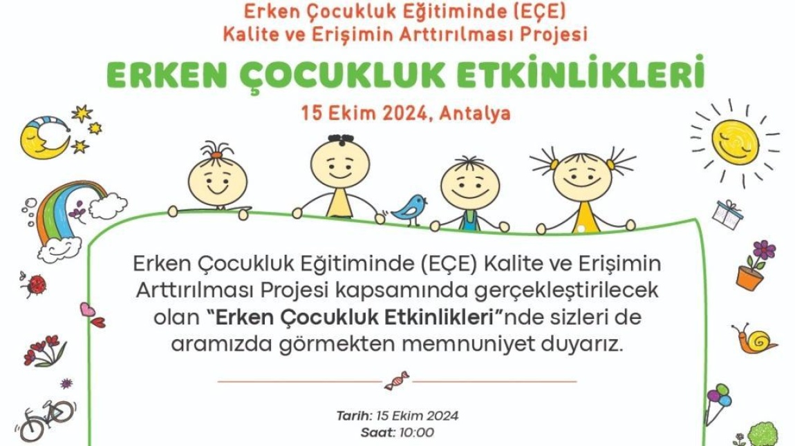 ERKEN ÇOCUKLUK ETKİNLİKLERİ