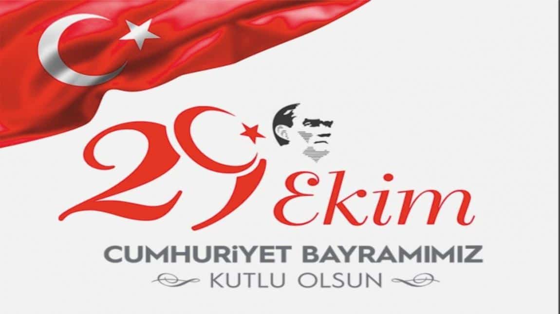 29 EKİM CUMHURİYET BAYRAMI KUTLAMA PROGRAMI